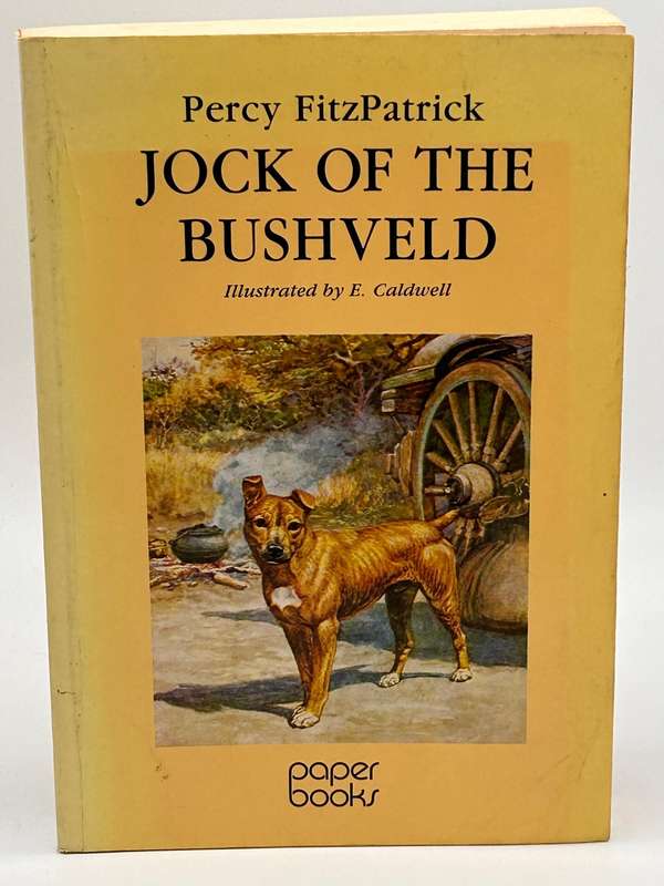 Jock Of The Bushveld ~ Percy FitPatrick | Paper Moon Books 1992