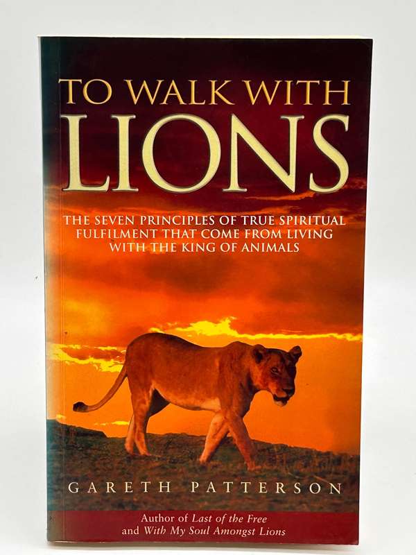 To Walk with Lions - Gareth Patterson