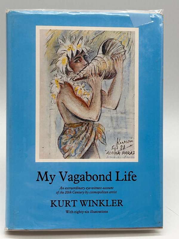 My Vagabond Life by Kurt Winkler | Signed