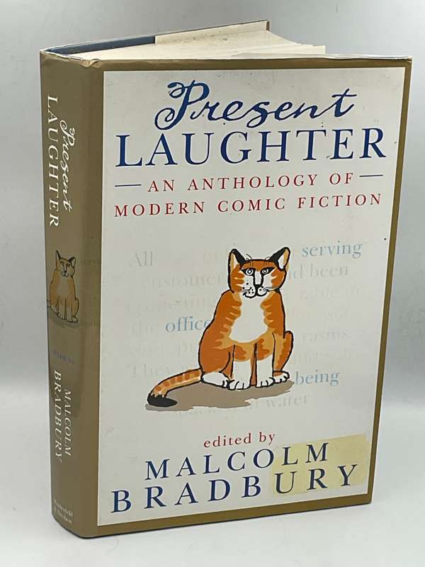 Present Laughter: An Anthology of Comic Writing - Malcolm Bradbury
