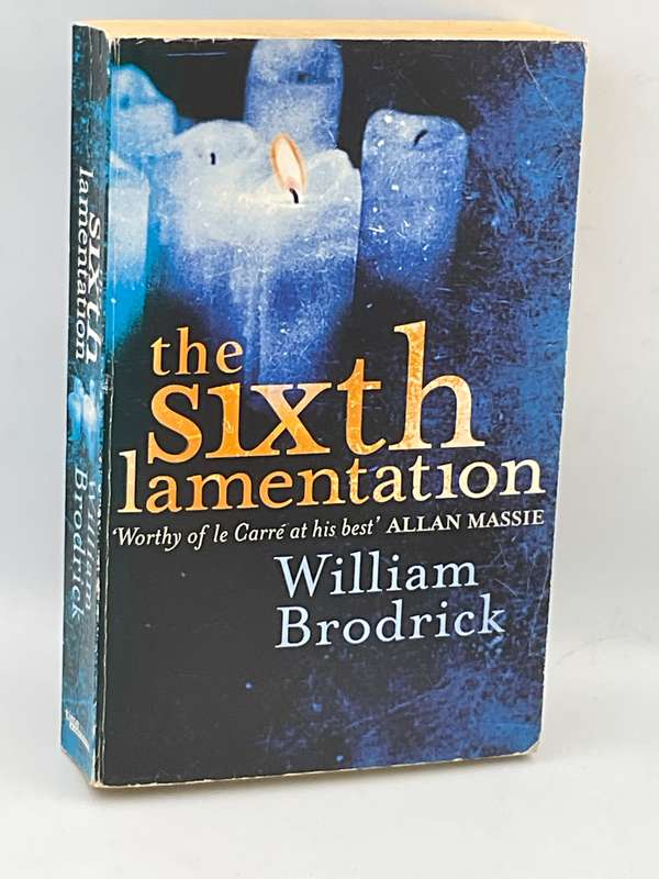 The Sixth Lamentation - William Brodrick | Father Anselm Mysteries #1