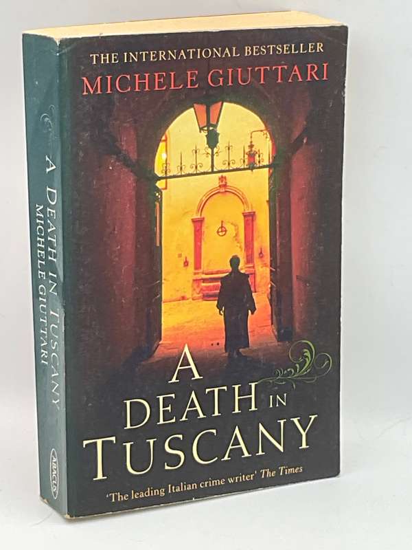 A Death In Tuscany by Michele Giuttari  | Michele Ferrara, #2