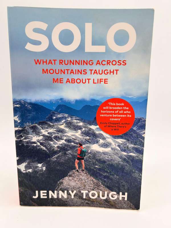 SOLO: What running across mountains taught me about life ~ Jenny Tough