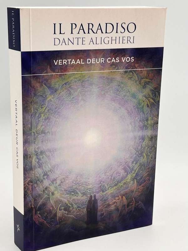 Il Paradiso - Dante Alighieri - Vertaal deur Cas Vos