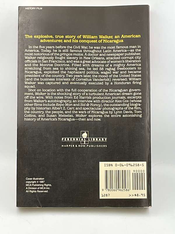 Walker: The True Story of the First American Invasion of Nicaragua by Rudy Wurlitzer