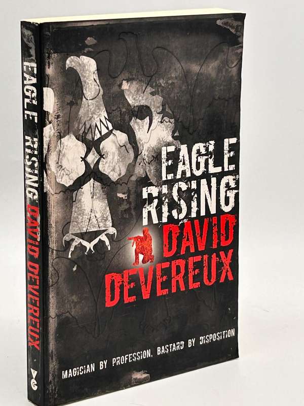 Eagle Rising - David Devereux | Magician by Profession Bastard by Disposition