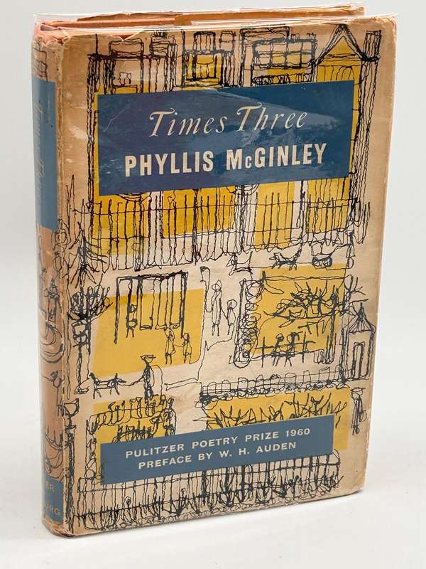 Times Three: Selected Verse from Three Decades- With Seventy New Poems Phyllis McGinley