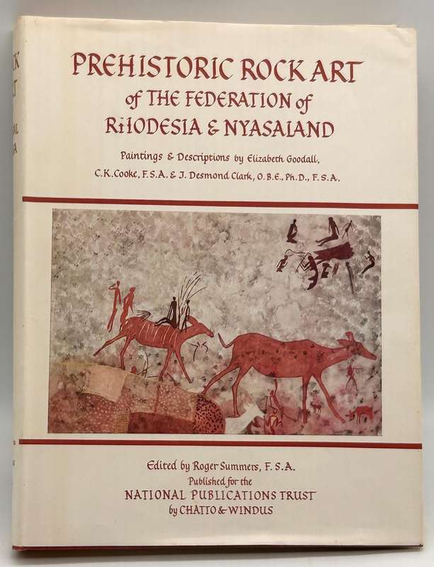 Prehistoric Rock Art of the Federation of Rhodesia & Nyasaland