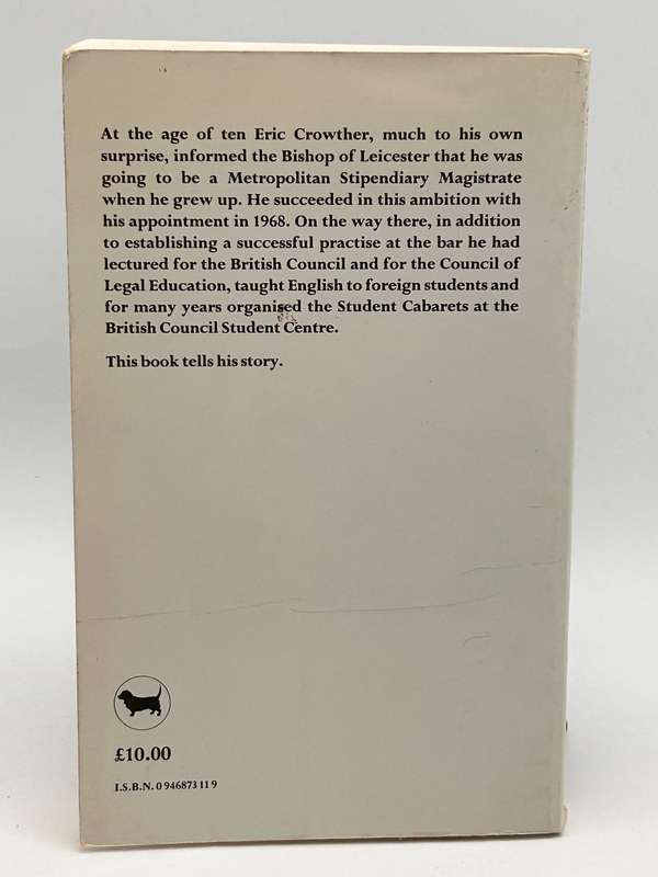 Last in the List: The Life and Times of an English Barrister by Eric Crowther OBE