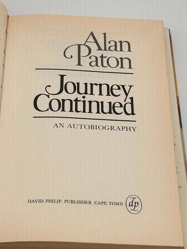 Journey Continued ~ An Autobiograph by Alan Paton.