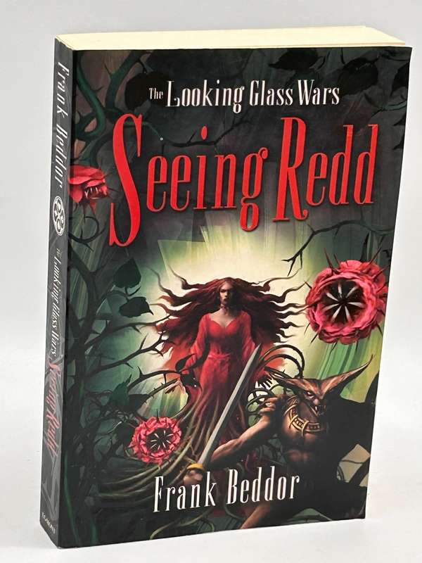 Seeing Redd - Frank Beddor | The Looking Glass Wars