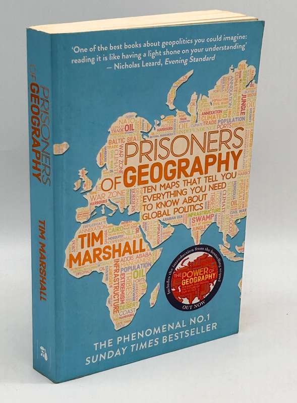 Prisoners of Geography: Ten Maps That Tell You Everything You Need To Know About Global Politics