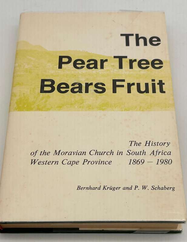 The Pear Tree Blossoms & The pear Tree Bears Fruit | History of the Moravian Church SA