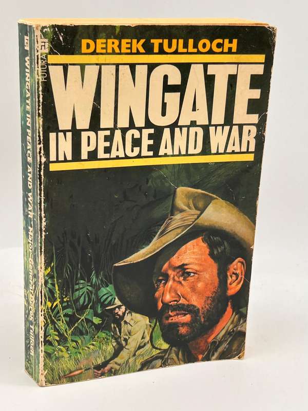 Wingate in Peace and War by Derek Tulloch | Inscription to Lt COl Ried-Daly
