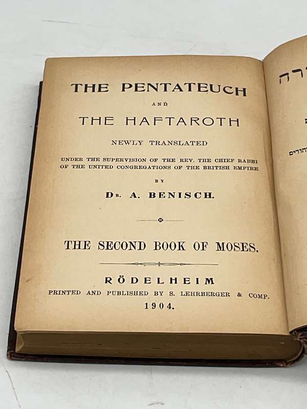 The Pentateuch and the Haftaroth ~ Dr. A. Benisch 1904