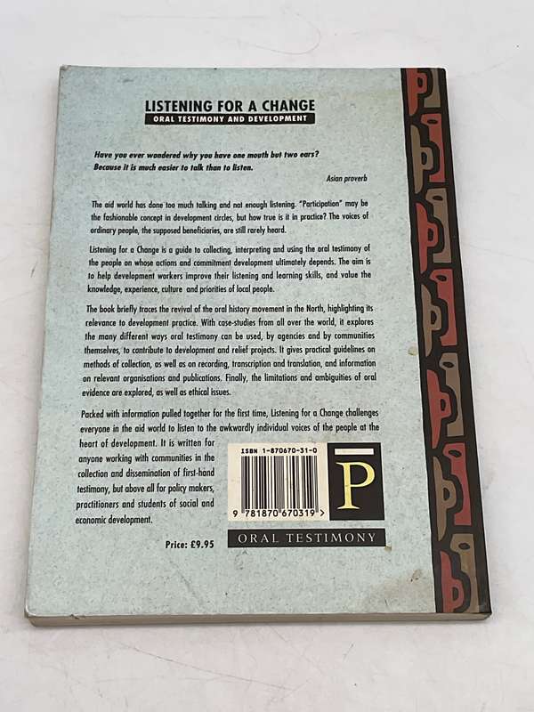 Listening for a Change: Oral Testimony and Community Development by Hugo Slim & Paul Thompson