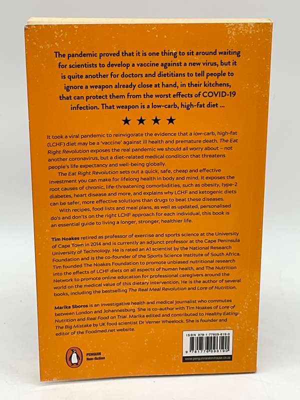The Eat Right Revolution: Your guide to a longer, healthier life - Tim Noakes & Marika Sboros