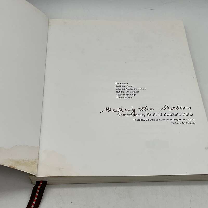 Meeting The Makers Contemporary Craft Of The Kwazulu-Natal