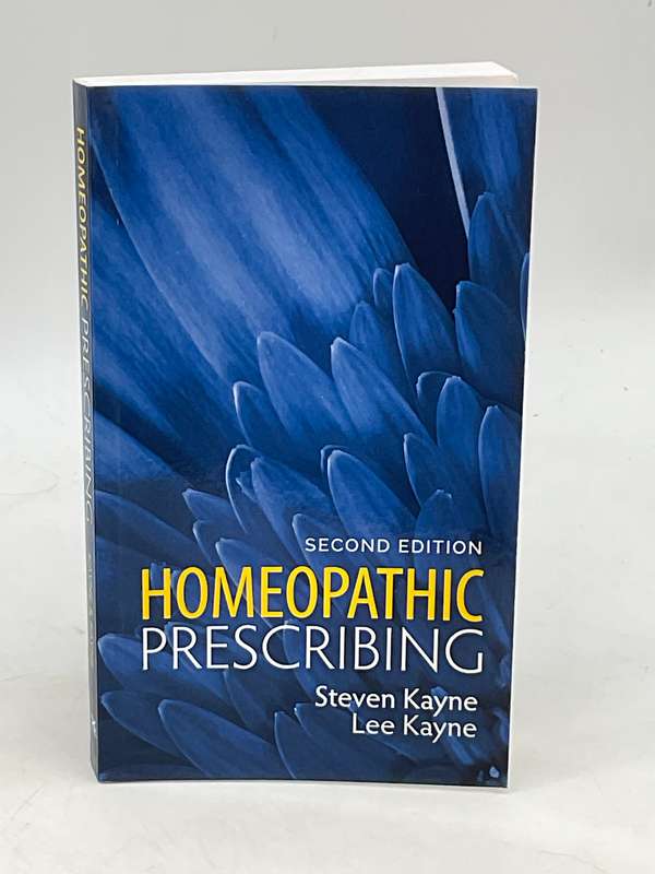 Homeopathic Prescribing Pocket Companion - Steven Kayne & Lee Kayne ~ Second Edition