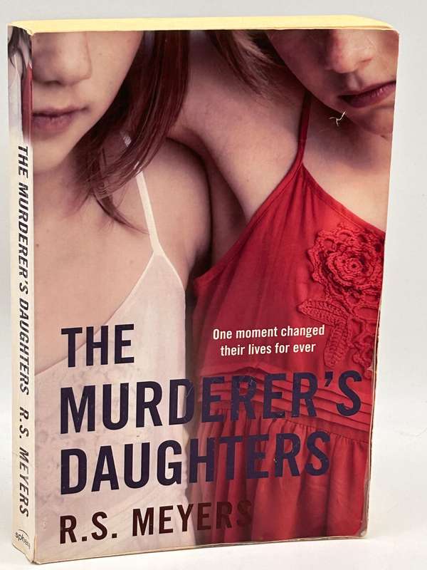 The Murderer's Daughter by RS Meyers