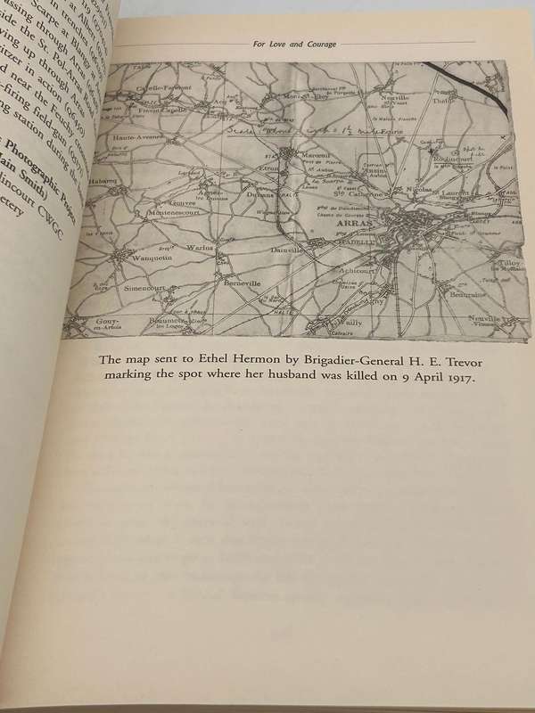 For Love and Courage: The Letters of Lieutenant Colonel E.W. Hermon from The Western Front 1914-1917