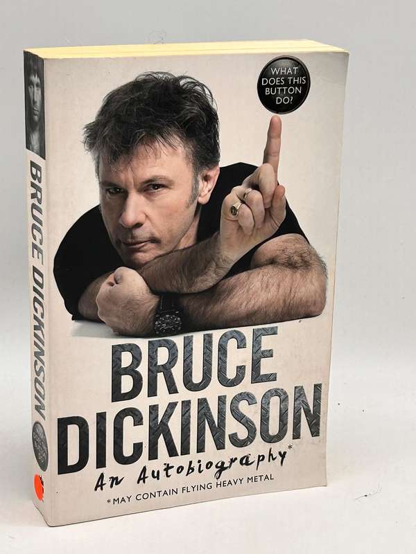 What Does This Button Do? An Autobiography ~ Bruce Dickinson