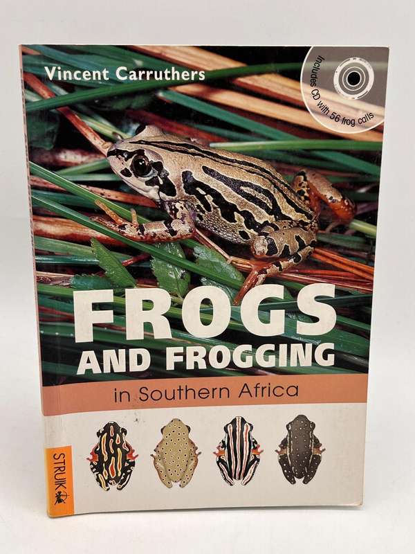 Frogs and Frogging in Southern Africa by Vincent Carruthers | Includes CD