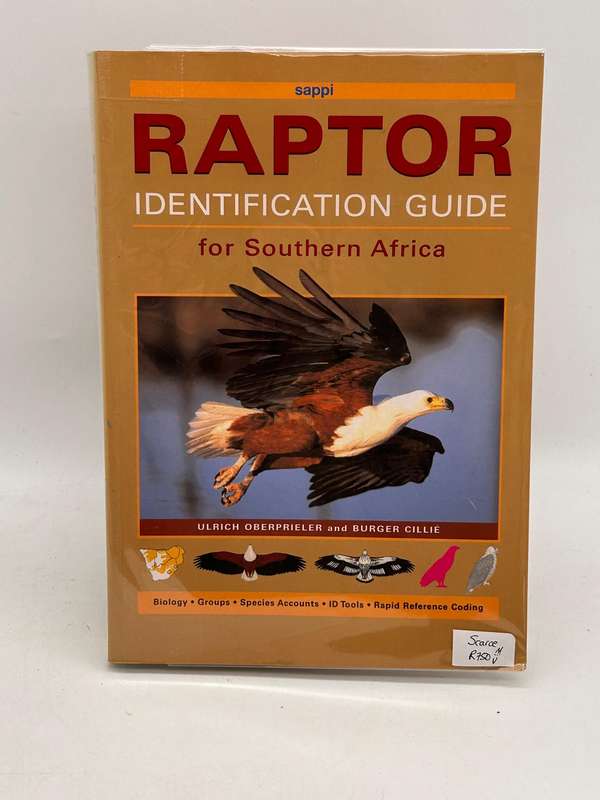 Raptor Identification Guide for Southern Africa - Ulrich Oberprieler and Burger Cillie