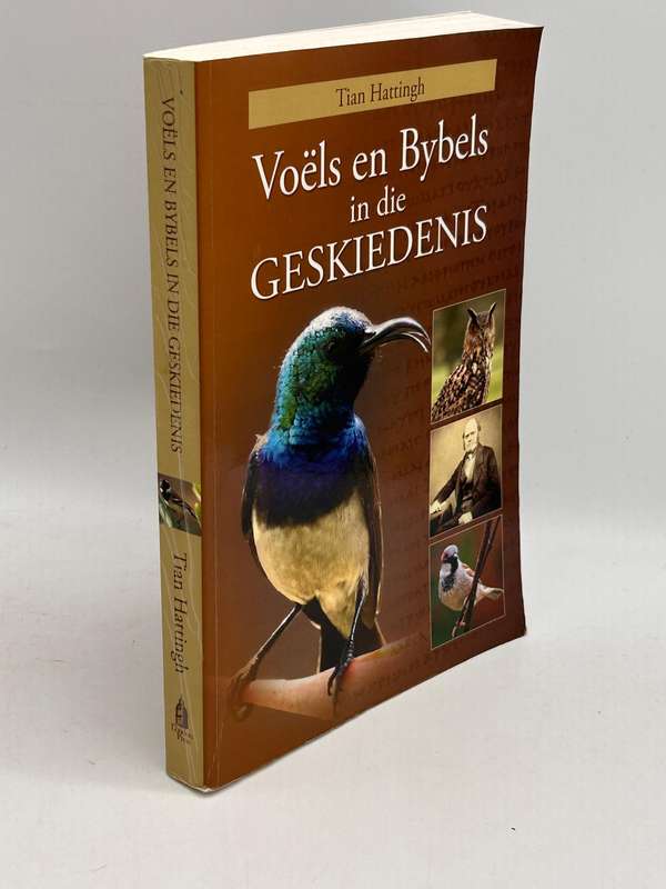 Voels en Bybels in die Geskiedenis by Tian Hattingh | Volkleur Uitgawe