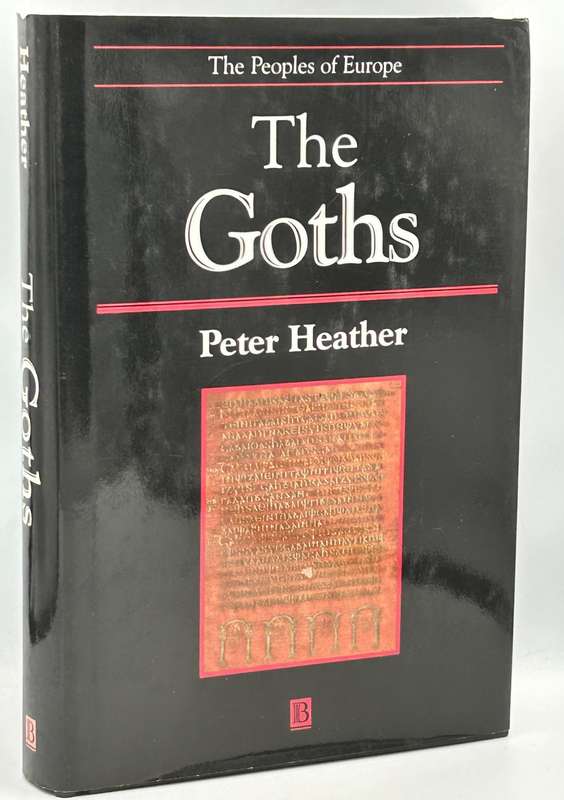 The Goths - Peter Heather