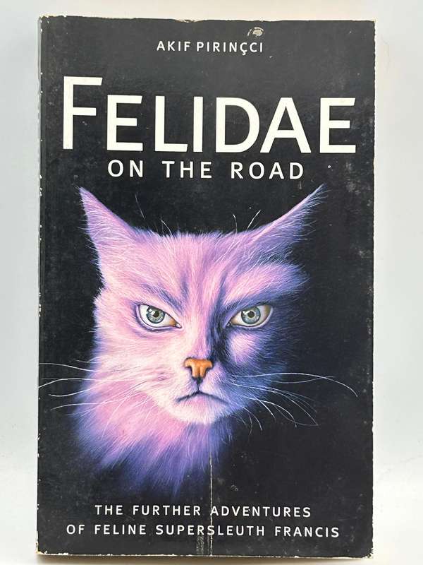 Felidae on the Road - Akif Pirincci