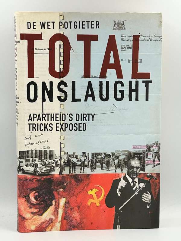 Total Onslaught, Apartheids Dirty Tricks Exposed by De Wet Potgieter