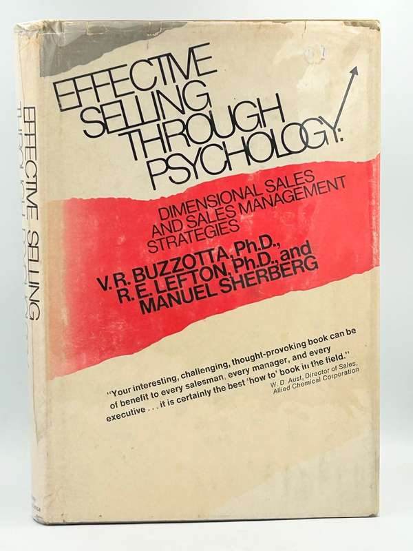 Effective Selling Through Psychology - V Buzzotta |Dimensional Sales and Sales Management Strategies