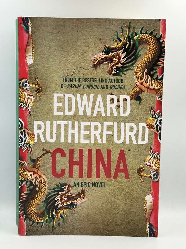 China ~ Edward Rutherford | An Epic Novel