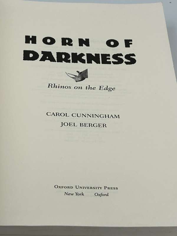 Horn of Darkness: Rhinos on the Edge by Carol Cunningham & Joel Berger