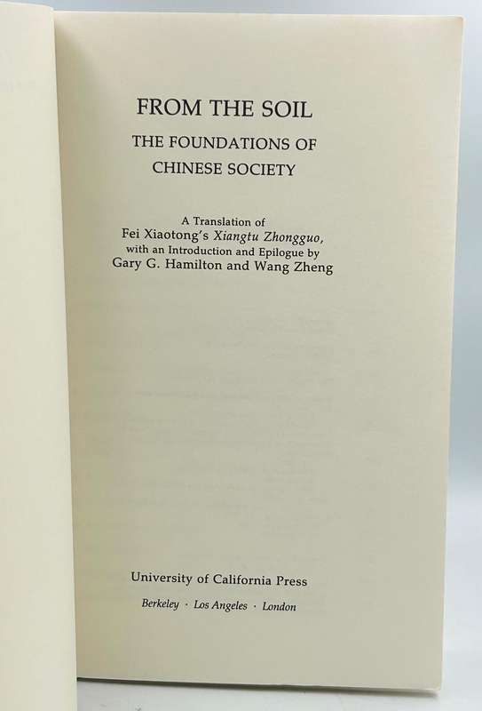From the Soil: The Foundations of Chinese Society ~ Fei Xiaotong