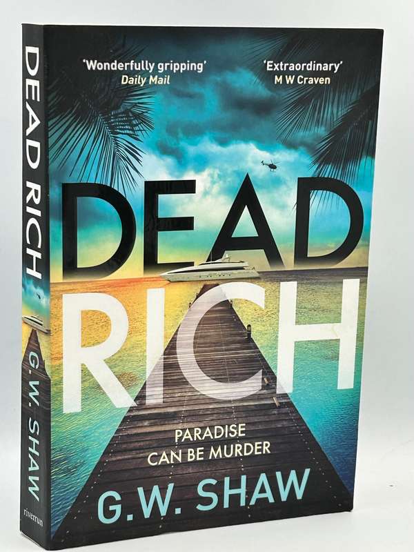 Dead Rich by G.W. Shaw