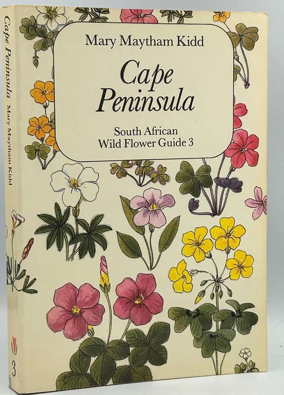 South African Wild Flower Guide 3 - Cape Peninsula - Mary Maytham Kidd