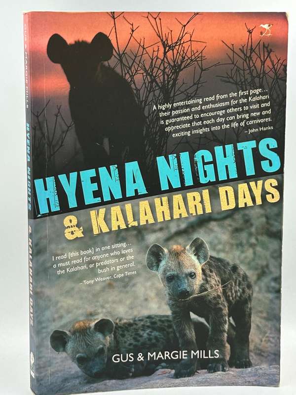 Hyena Nights and Kalahari Days by Gus and Margie Mills