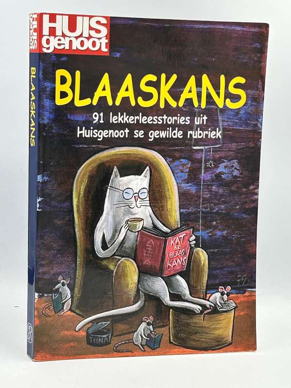 Blaaskans - 91 Lekkerleesstories Uit Huisgenoot SE Gewilde Rubriek