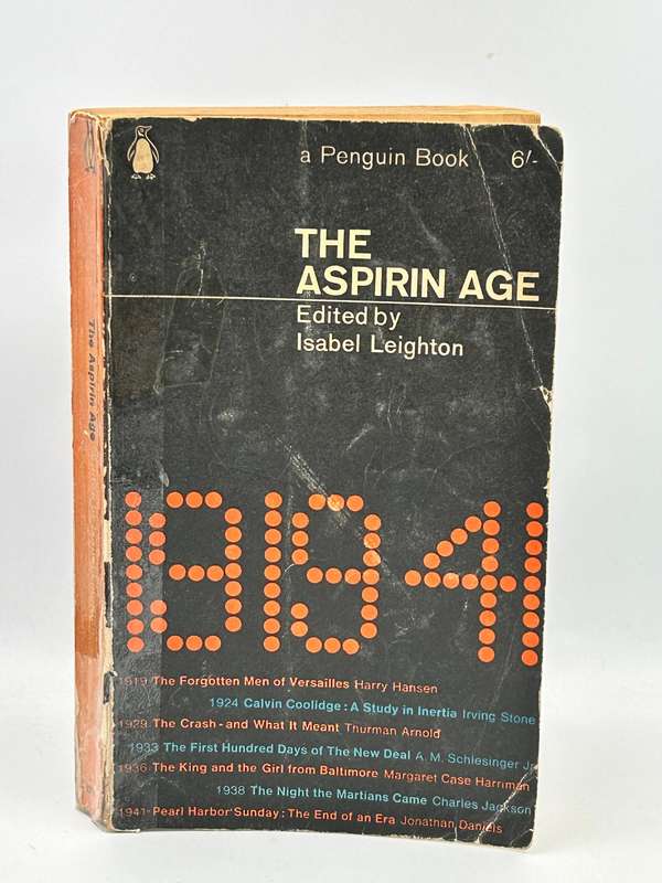 The Aspirin Age 1919-1941 ~ edited by Isabel Leighton