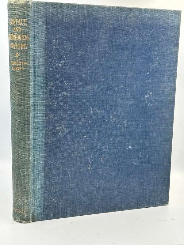 Surface and Radiological Anatomy: For Students and General Practitioners ~ Appleton 1958