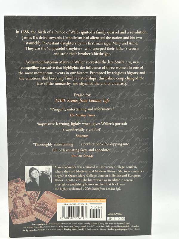 Ungrateful Daughters: The Stuart Princesses Who Stole Their Father's Crown ~ Maureen Waller
