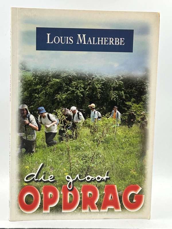 Die Groot Opdrag - Louis Malherbe
