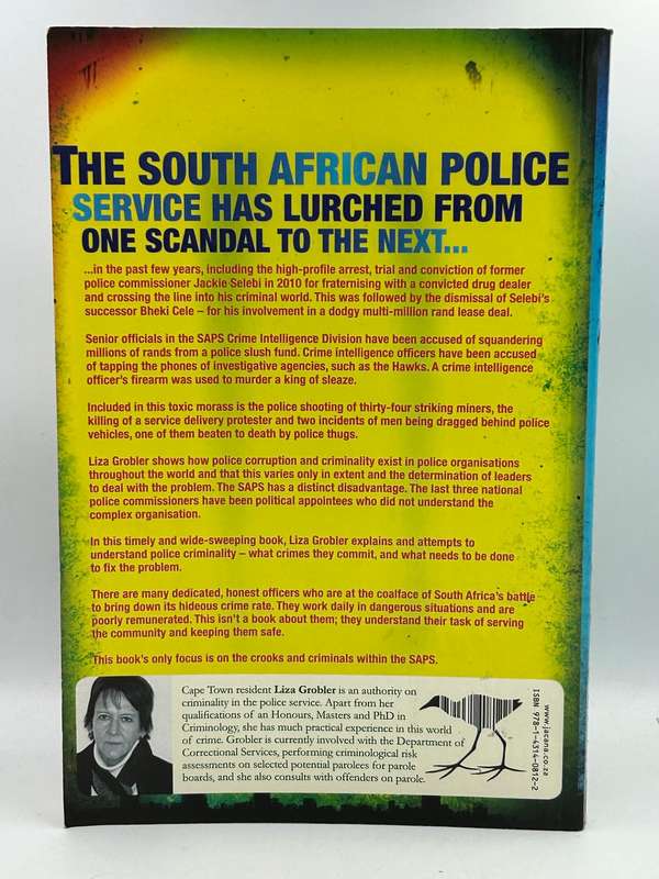 Crossing the Line - When Cops Become Criminals ~ Liza Grobler