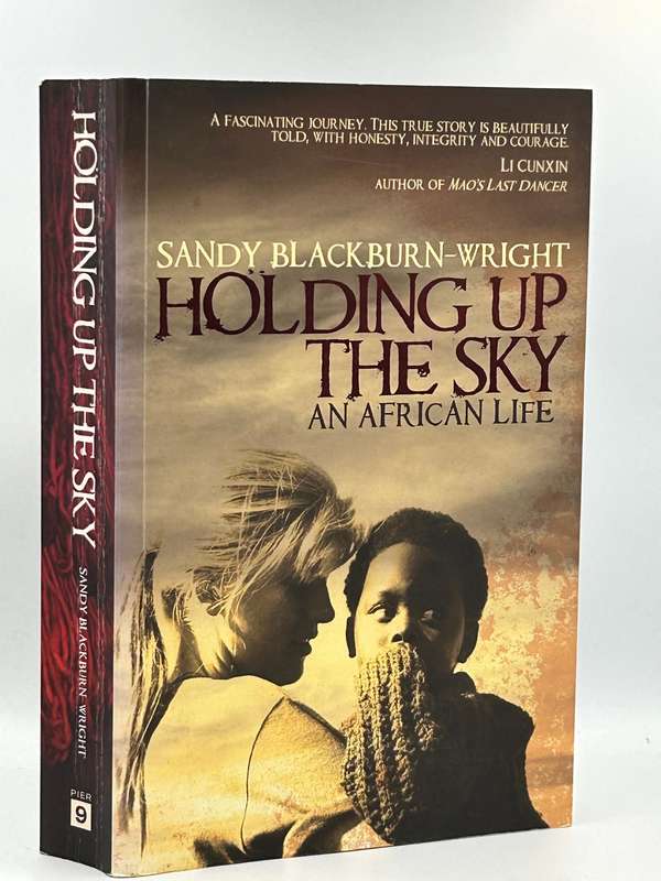 Holding Up the Sky ~ Sandy Blackburn-Wright | An African Life