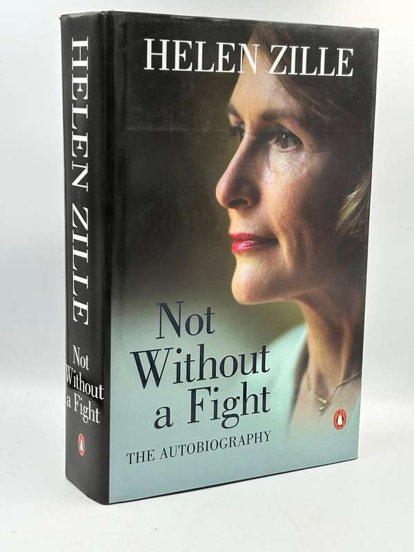 Not Without a Fight - The Autobiography - Helen Zille