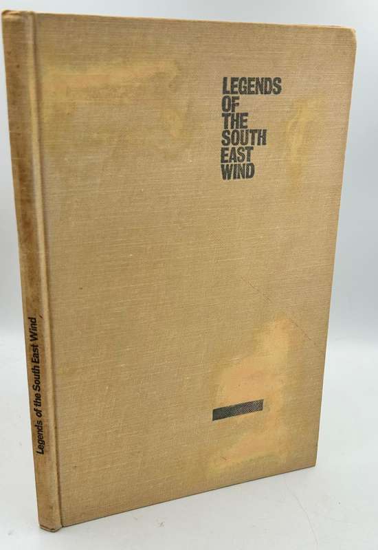 Legends of the South East Wind by Rosalie Liguori-Reynolds