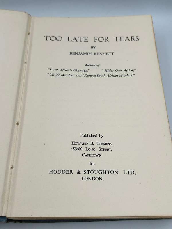Too Late for Tears by Benjamin Bennett