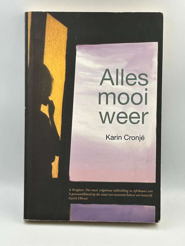 Alles mooi weer - Karin Cronje